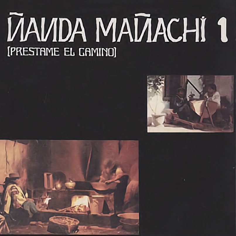 Ñanda Mañachi vol. 1